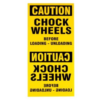 Wheel chock safety sign